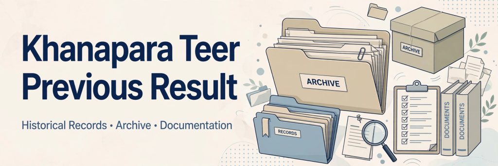 Khanapara Teer Previous Result - Full Archive Guide